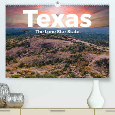 CALVENDO Wandkalender Texas - The Lone Star State (Premium, hochwertiger DIN A2 Wandkalender 2023, Kunstdruck in Hochglanz)