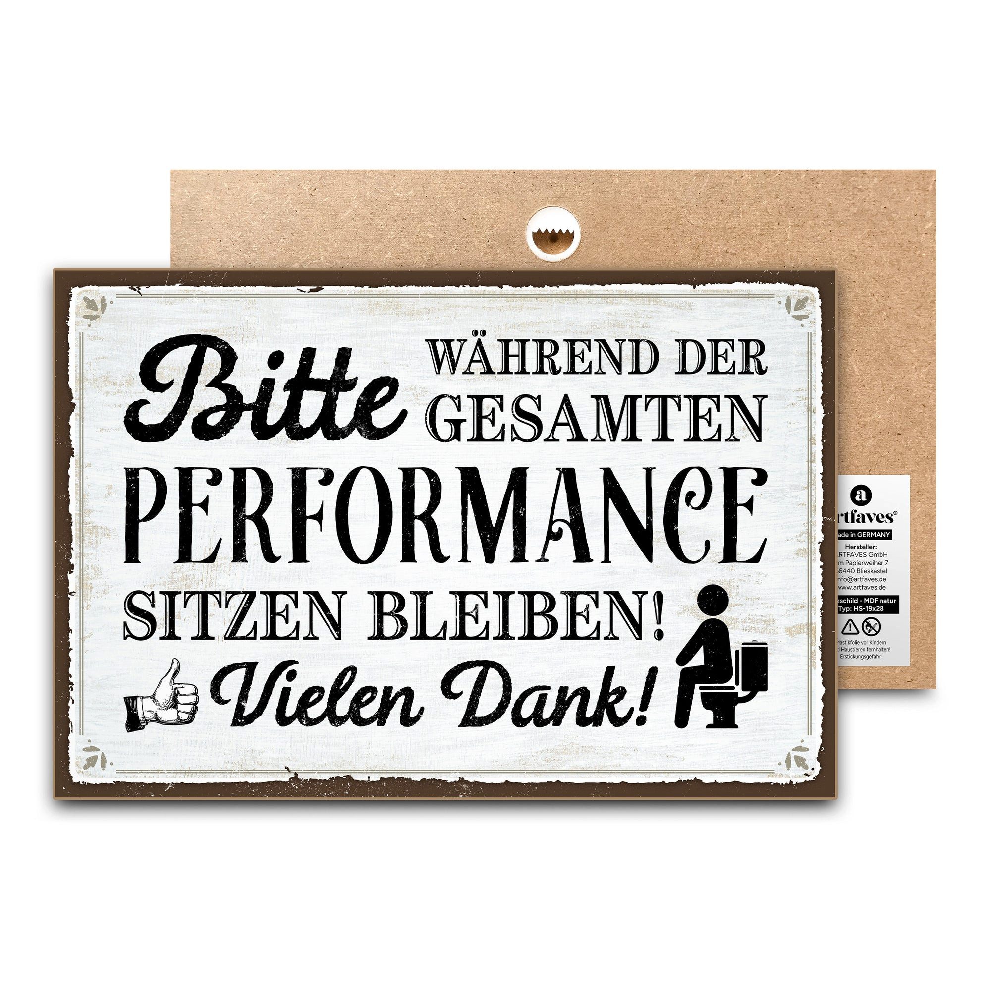 ARTFAVES Holzbild Schild mit Spruch - Bitte während der gesamten Performance sitzen blei