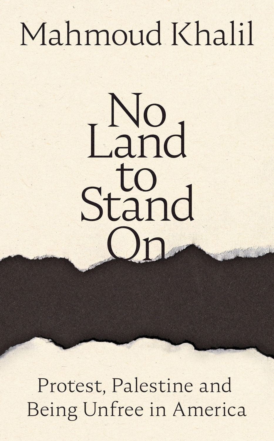 No Land to Stand On / Mahmoud Khalil
