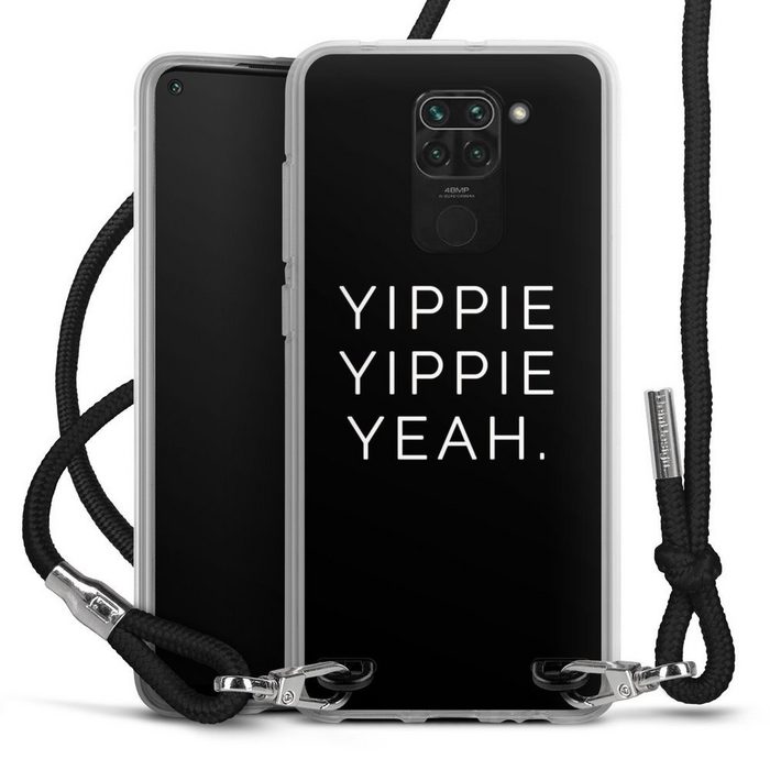 DeinDesign Handyhülle Yippie Yippie Yeah Black Xiaomi Redmi Note 9 Handykette Hülle mit Band Case zum Umhängen