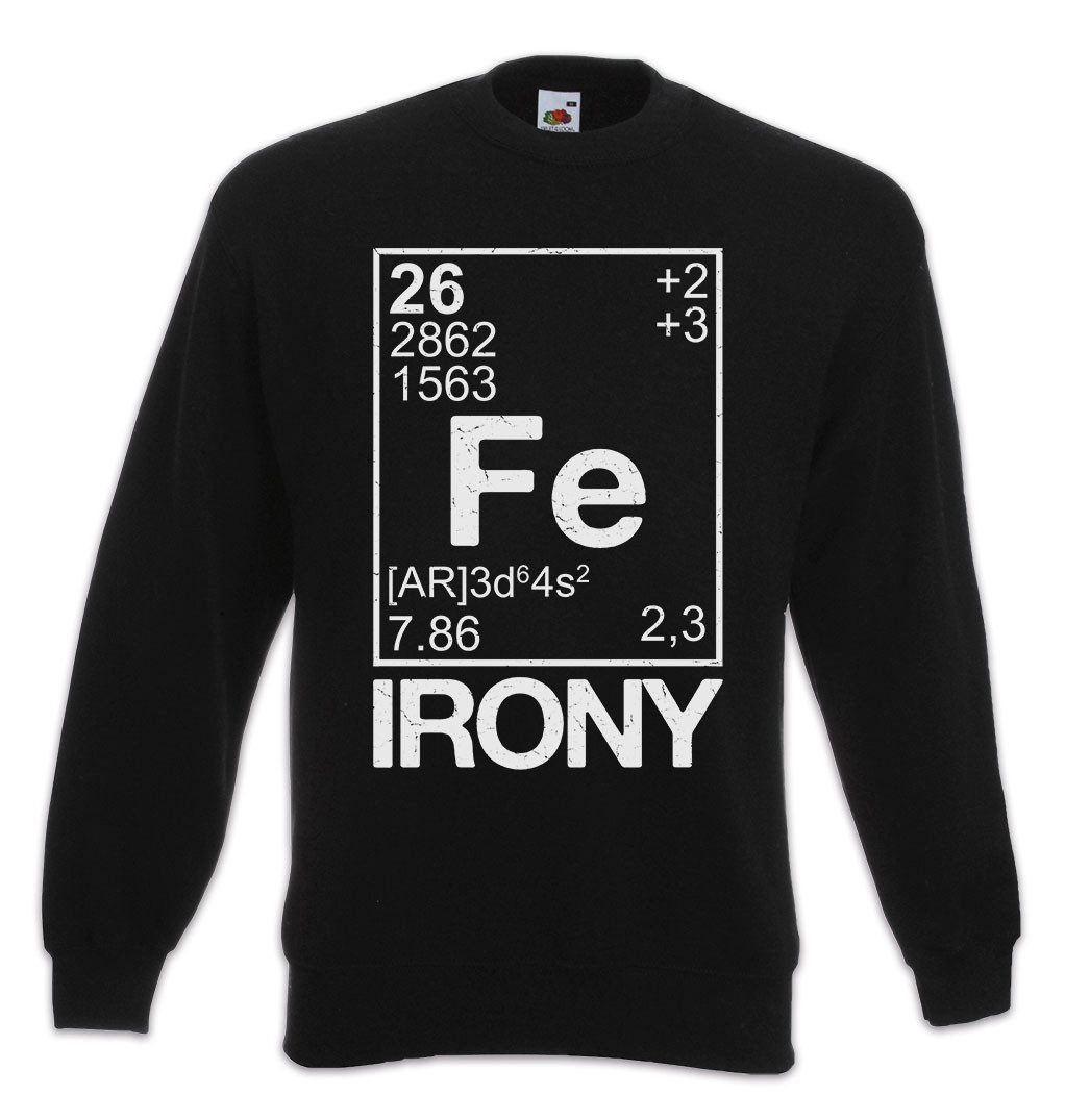 Sweatshirt Fe Ferrum Irony Sweatshirt Chemie Ironie Professor Chemiker Lehrer Uni