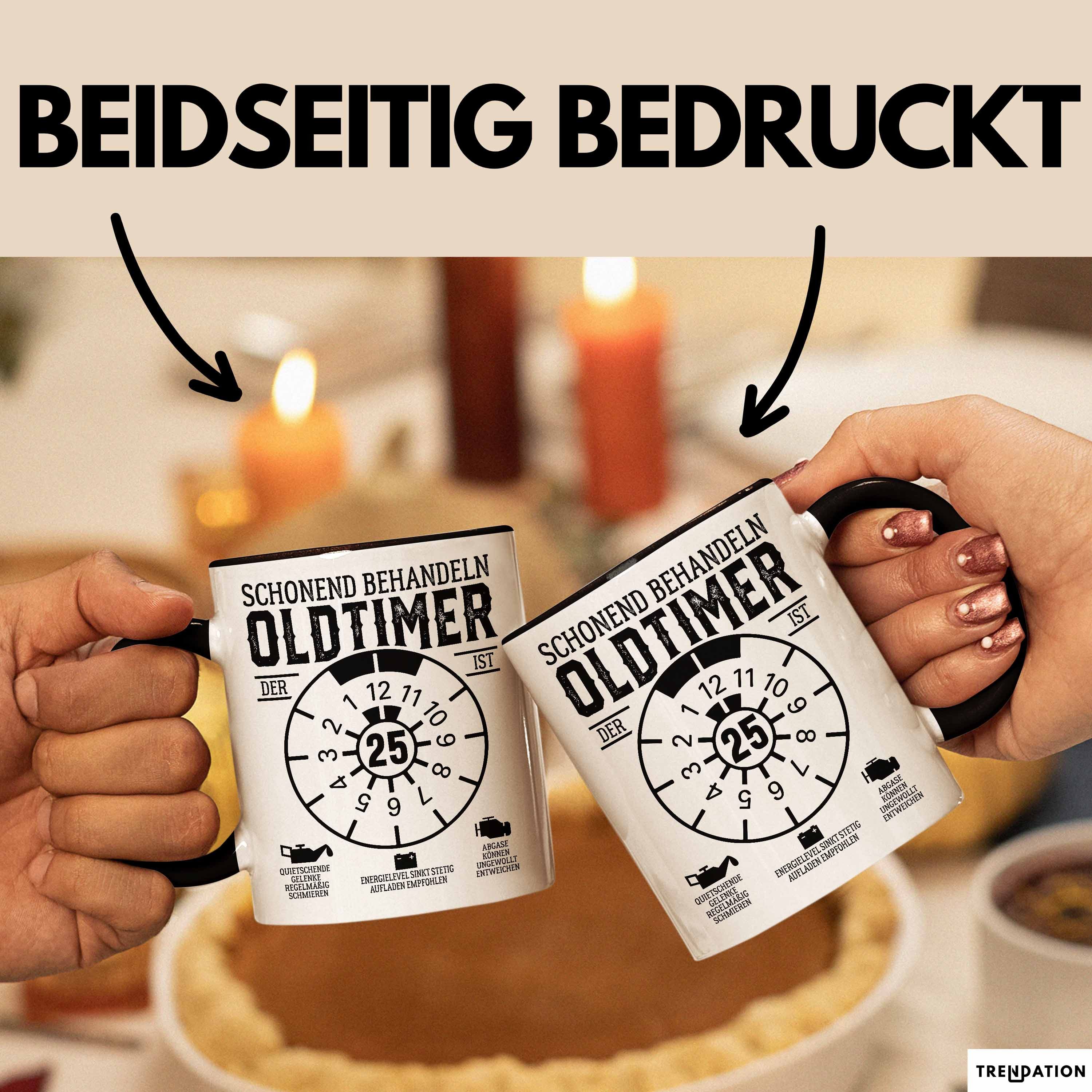 Trendation Tasse 25. Geburtstag Tasse Geschenk Schonend Behandeln Oldtimer Der Ist 25
