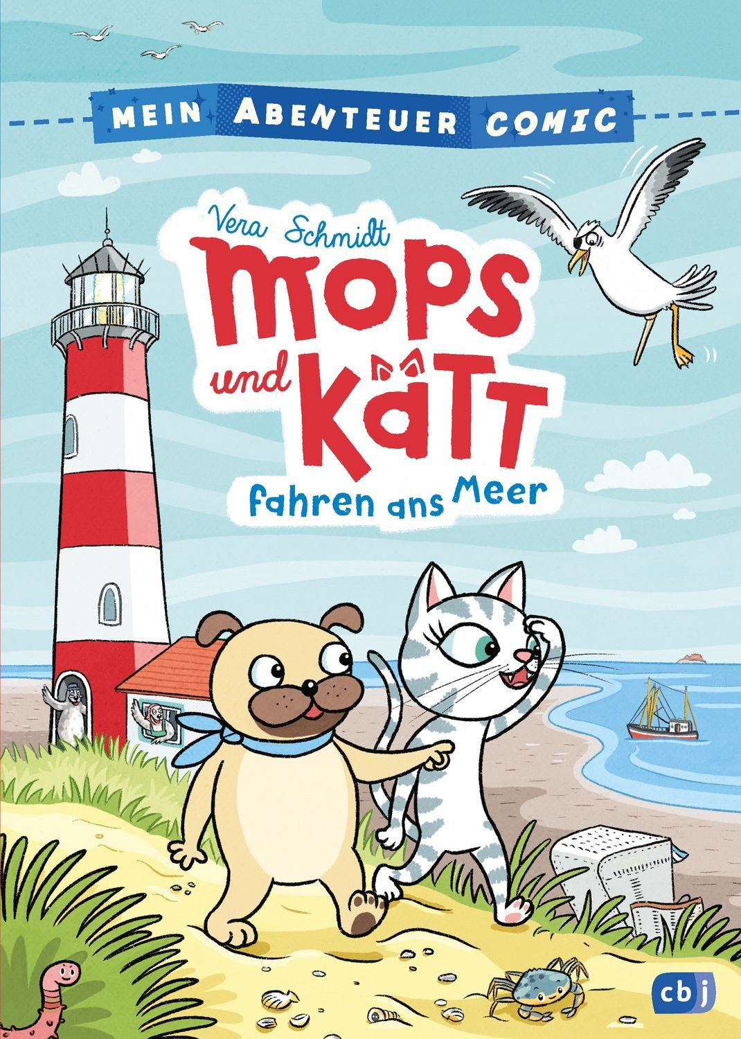 Comic Mein Abenteuercomic - Mops und Kätt fahren ans Meer Mit vielen spannen Vera Schmidt