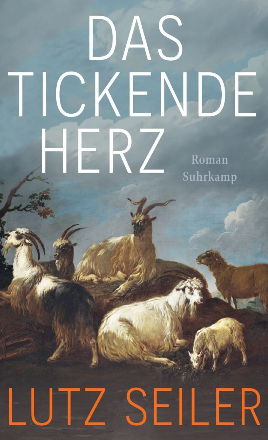 Das tickende Herz / Lutz Seiler