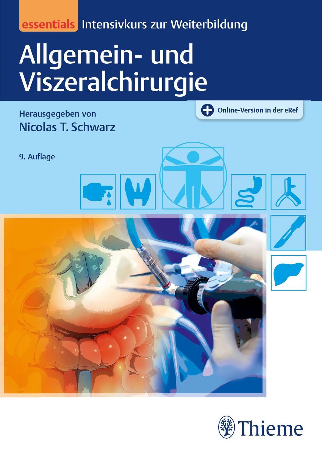 Allgemein- und Viszeralchirurgie essentials / diverse