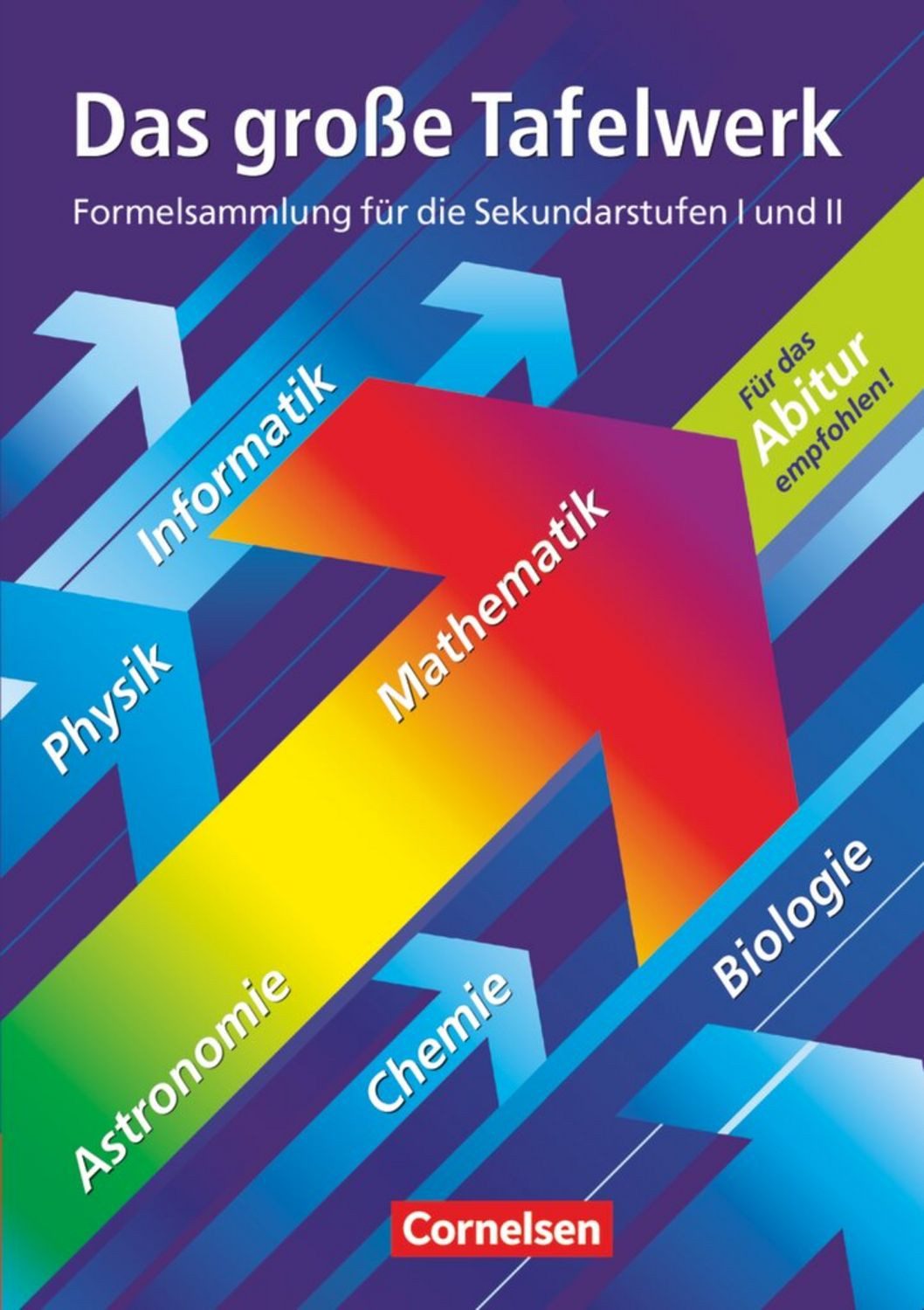 Das große Tafelwerk. Westliche Bundesländer / Hubert König, Willi Wörstenfeld, Karlheinz Martin, Rüdiger Erbrecht, Wolfgang Pfeil