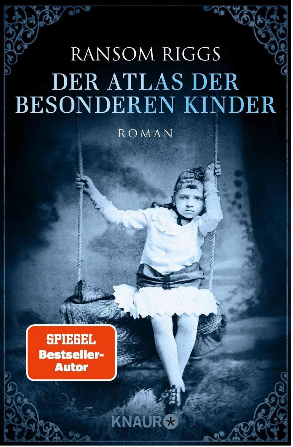 Der Atlas der besonderen Kinder / Ransom Riggs