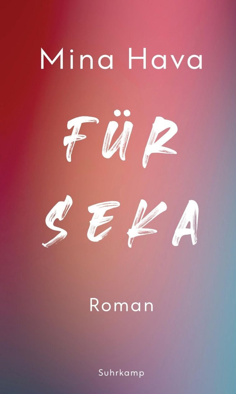 Für Seka / Mina Hava, Roman, Eine Geschichte vom Verlassen und Verlassenwerden