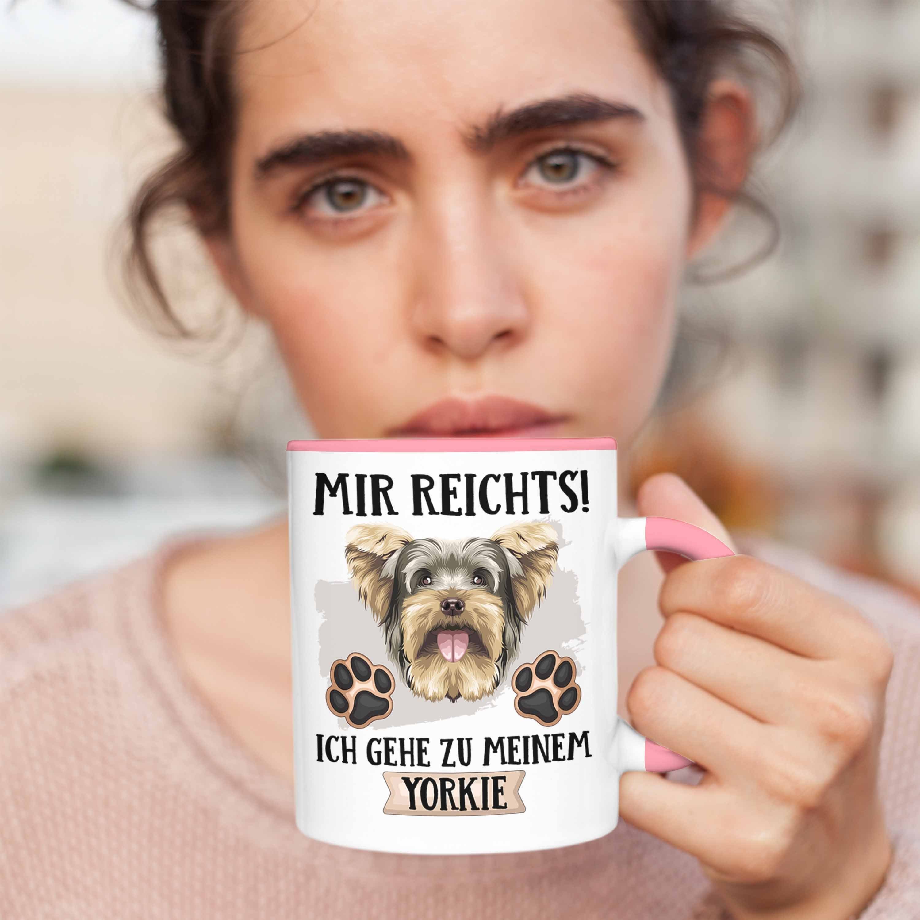 Yorkie Trendation Geschenk Reicht Tasse Tasse Spruch Mir Lustiger Rosa Geschenkidee Besitzer