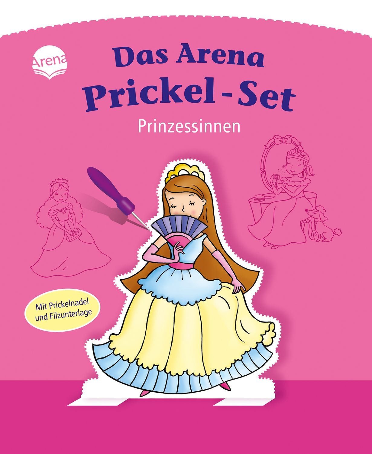 Kinderbuch Prinzessinnen Das Arena Prickel-Set. Mit Filzmatte und Prickelnadel Au Anita Engelen