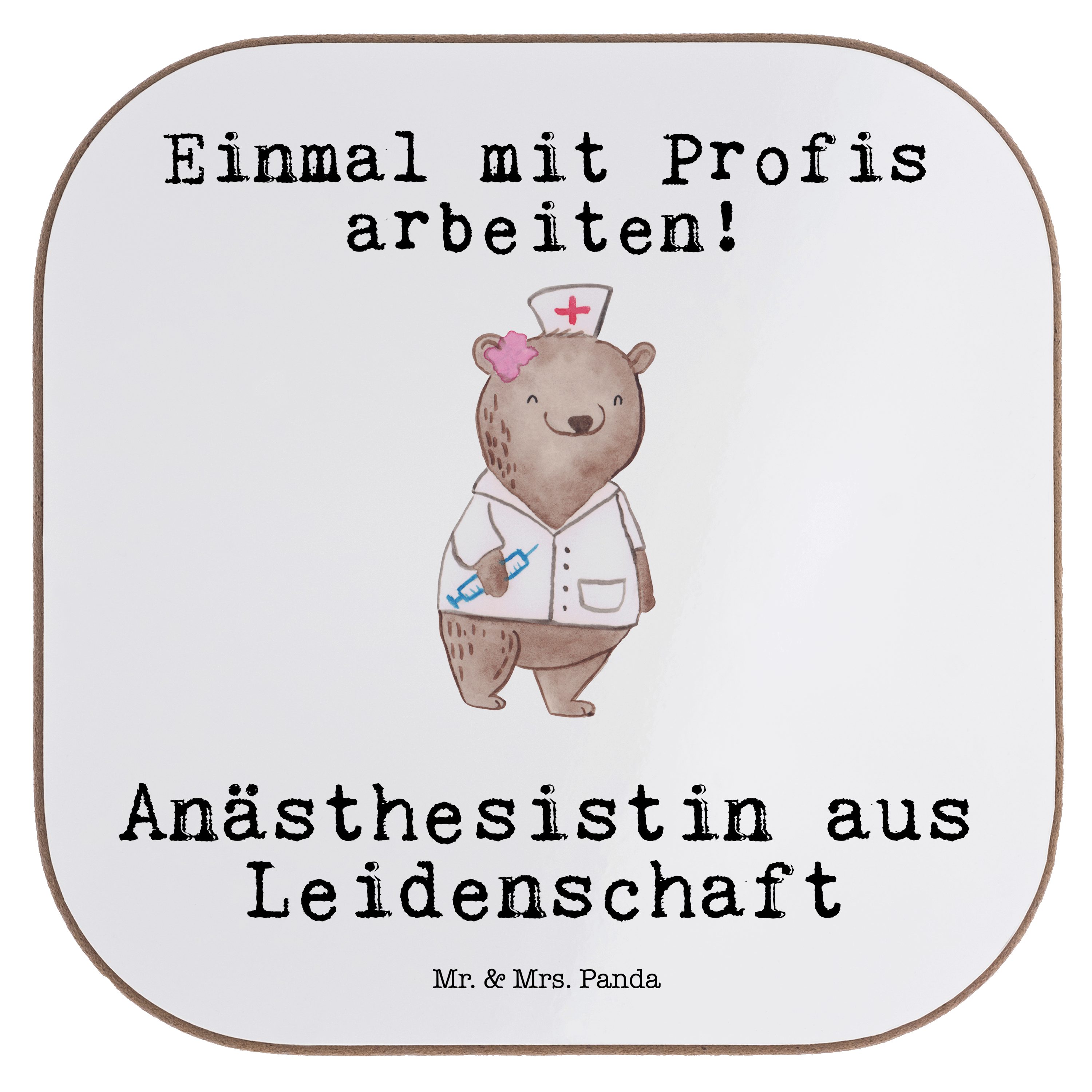 Mr. & Mrs. Panda Getränkeuntersetzer Anästhesistin aus Leidenschaft - Weiß - Geschenk, Kollege, Kollegin, 1-tlg.