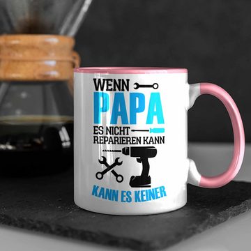Trendation Tasse Lustige Tasse Geschenk Papa zum Vatertag "Wenn Papa Es Nicht Repariere