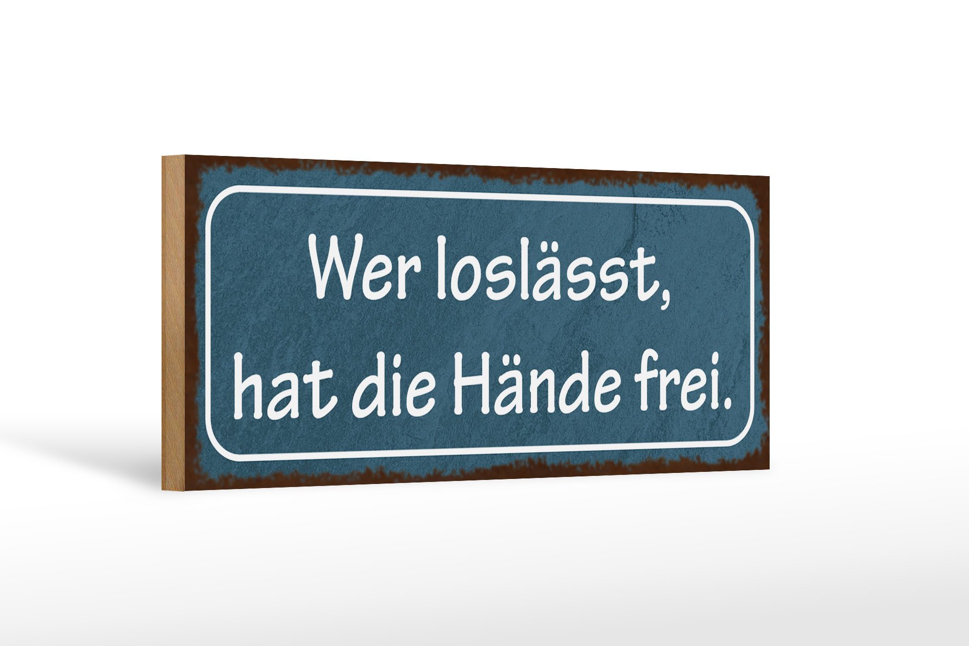 Femer GmbH Holzbild Spruch 27x10cm wer loslässt hat die Hände frei