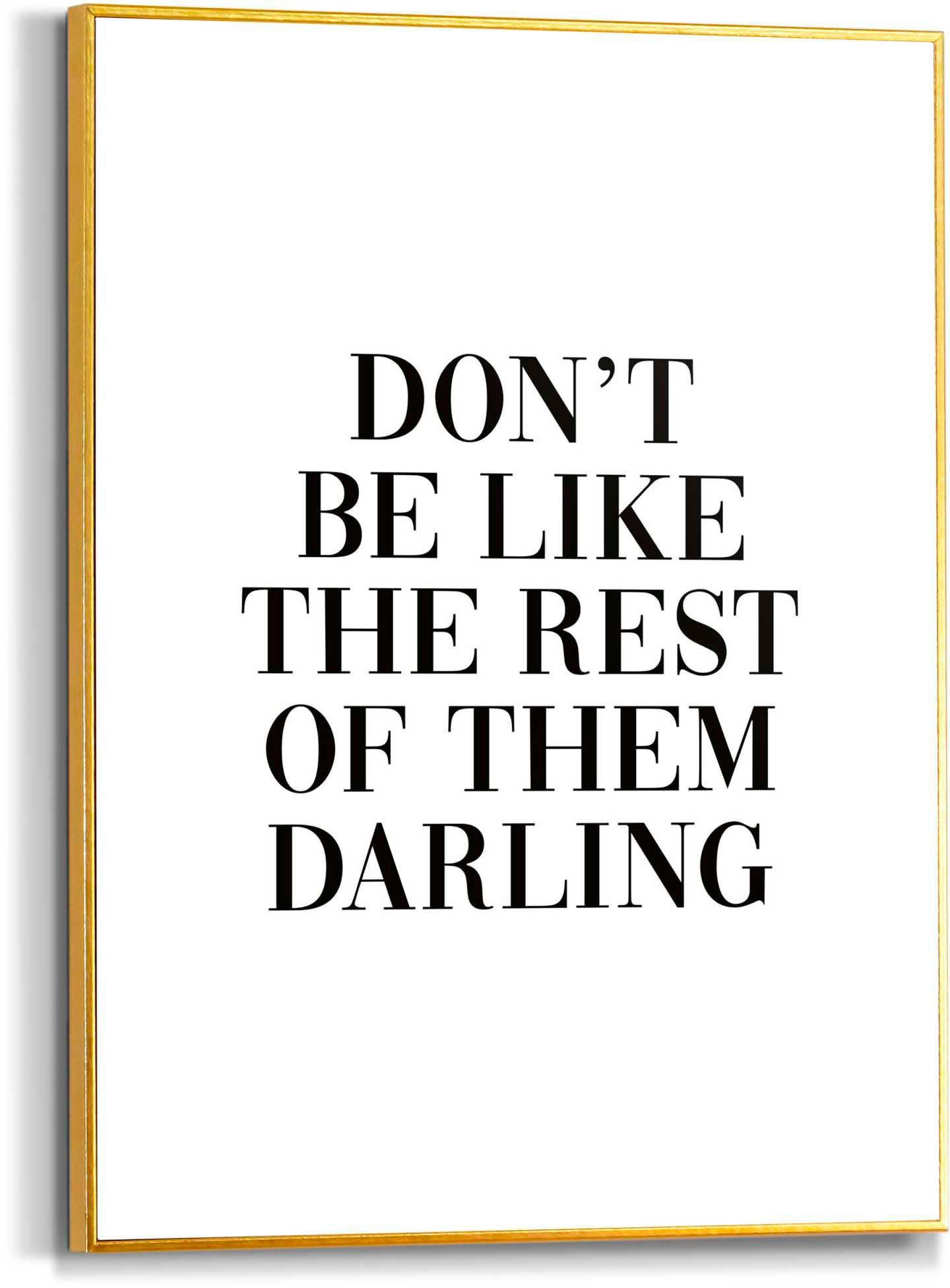 Reinders! Poster Don't be like the günstig online kaufen
