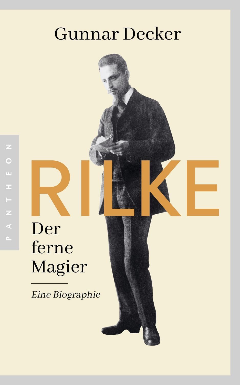 Rilke. Der ferne Magier / Gunnar Decker