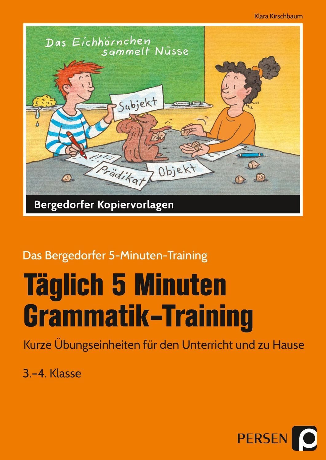 Täglich 5 Minuten Grammatik-Training / Klara Kirschbaum