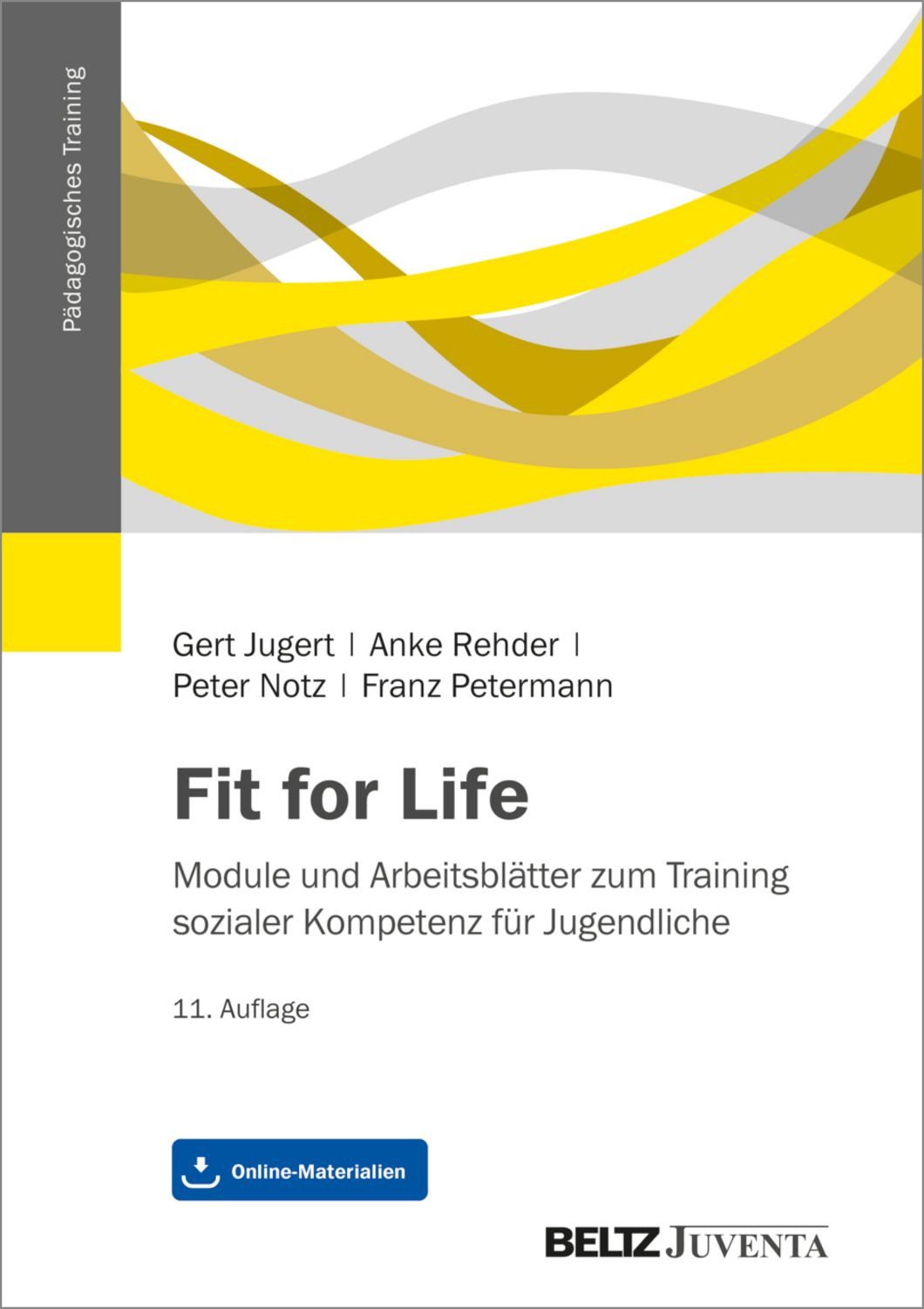 Fit for Life / Gert Jugert, Anke Rehder, Peter Notz, Franz Petermann