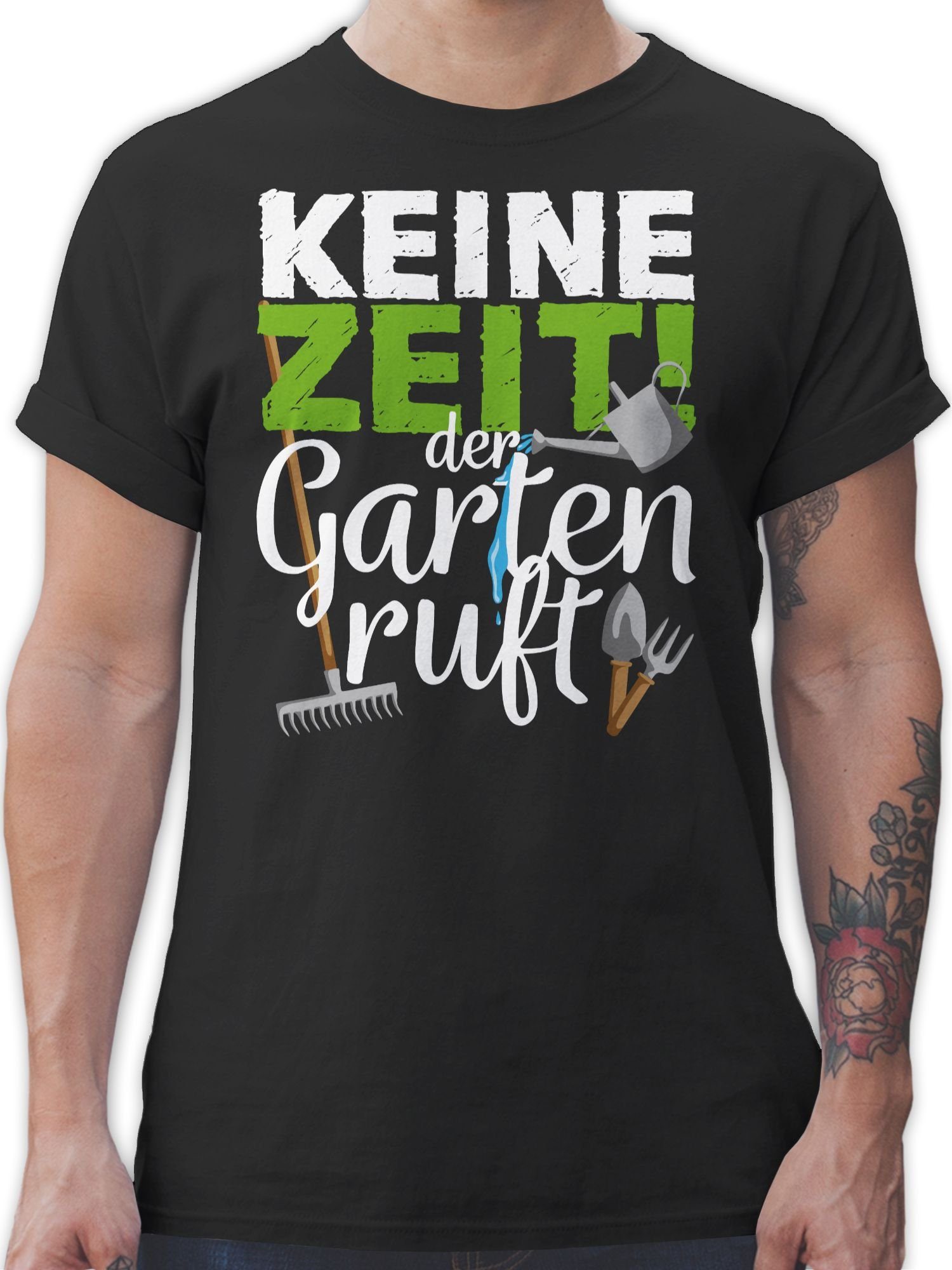 Shirtracer T-Shirt Keine Zeit der Garten ruft - Gartengeräte - weiß Hobby Outfit 1 Schwarz