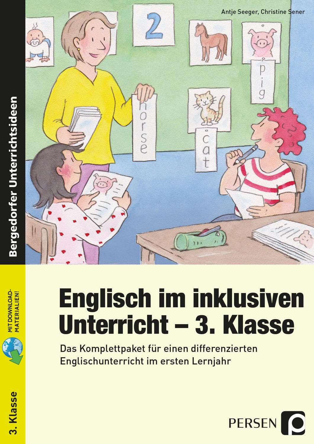 Englisch im inklusiven Unterricht - 3. Klasse / Christine Sener, Antje Seeger