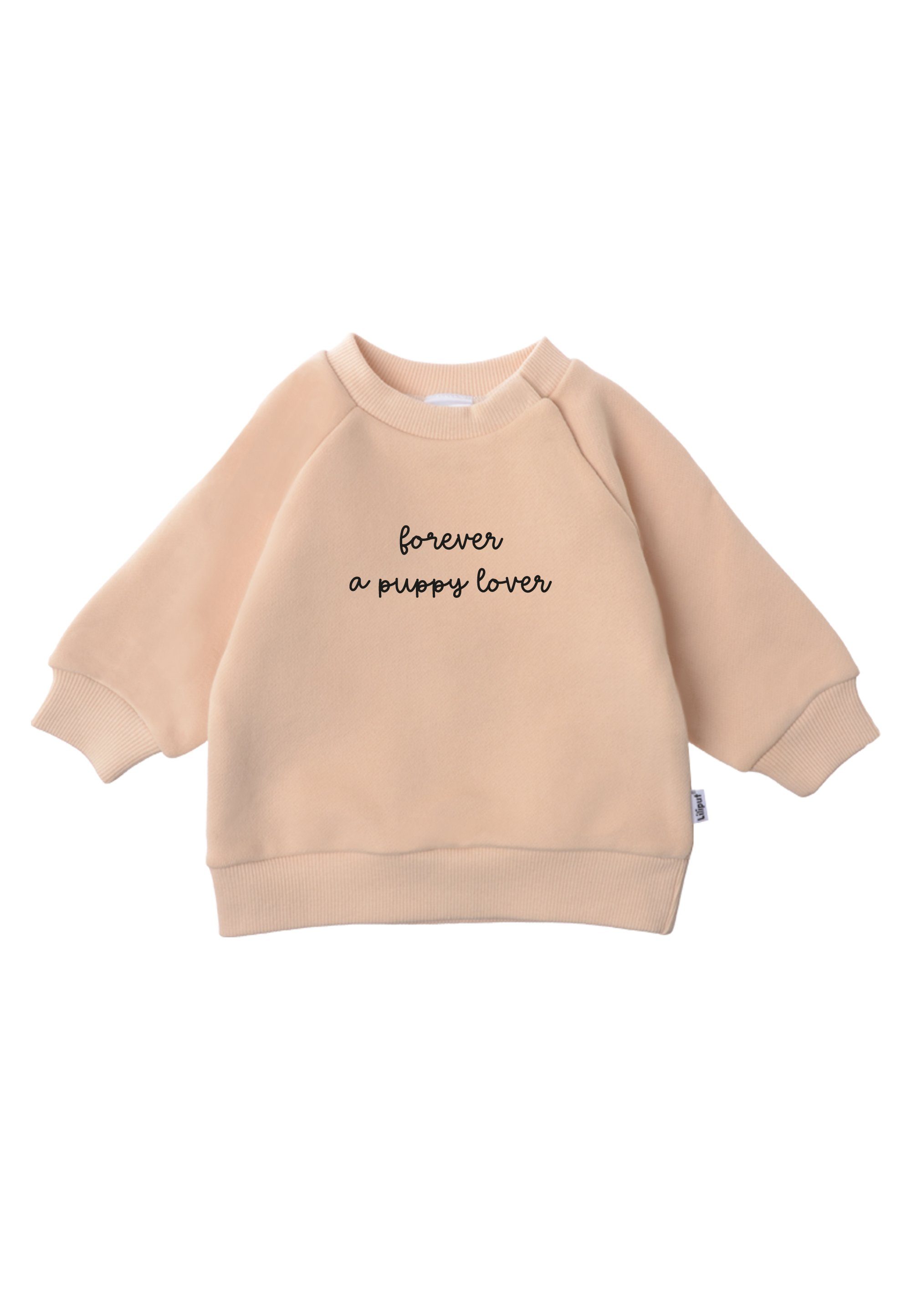 Sweatshirt Forever weichem puppy Material a aus Liliput lover