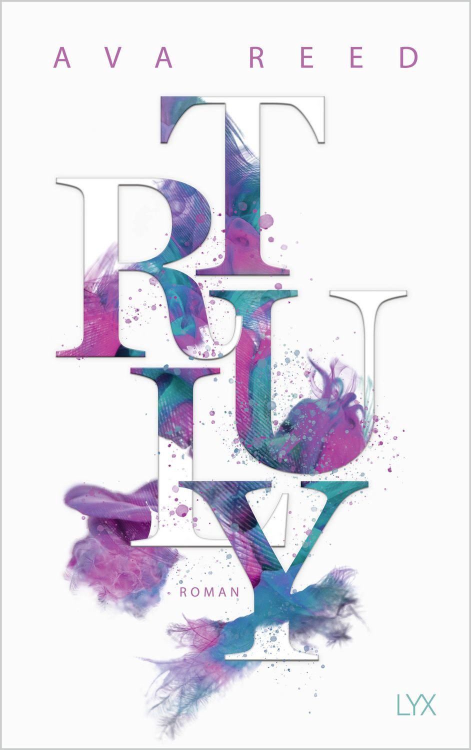 Truly / Ava Reed, SPIEGEL-Bestseller