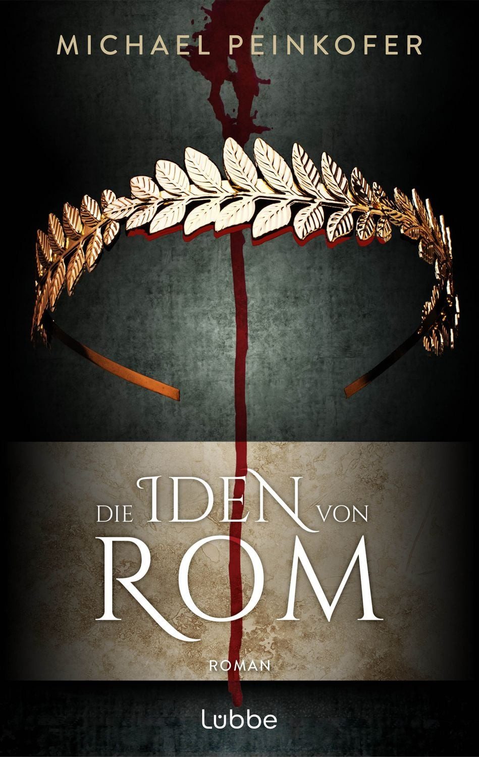 Die Iden von Rom / Michael Peinkofer