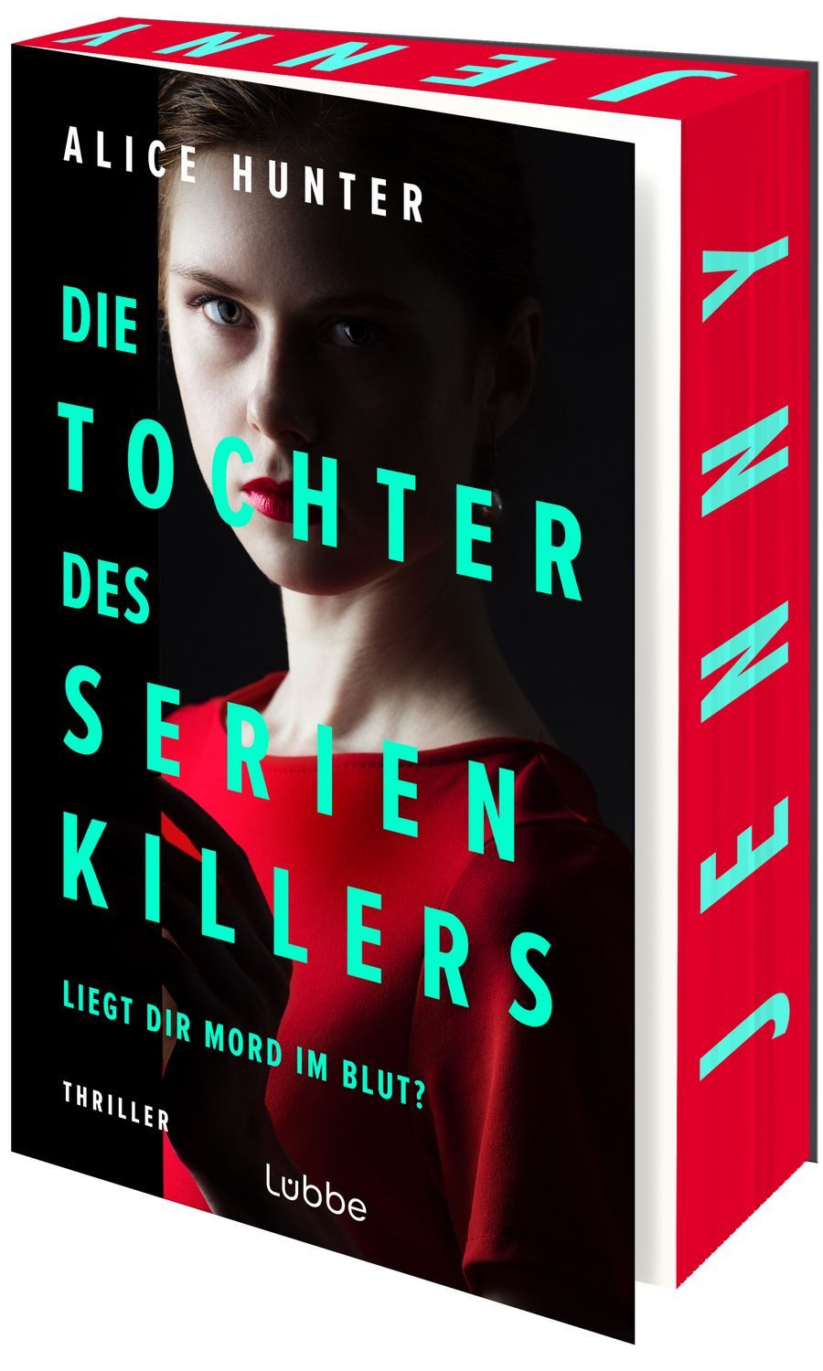 Die Tochter des Serienkillers / Alice Hunter