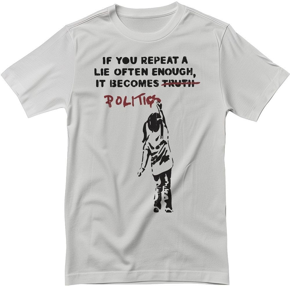 BANKSY T-Shirt Politics T-Shirt
