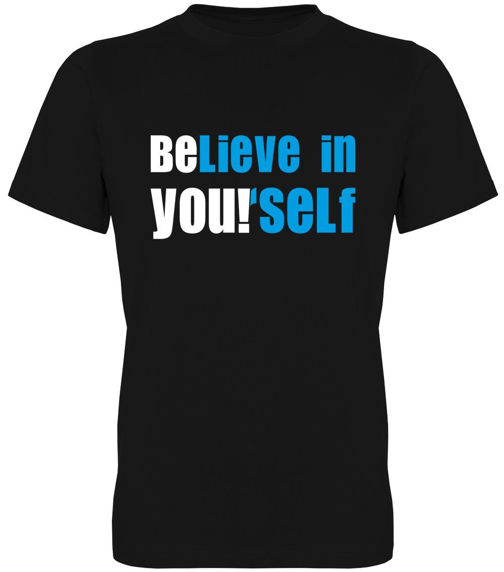 G-graphics T-Shirt BElieve in YOUrself Herren T-Shirt mit Statement / Spruch / Motiv als Frontprint