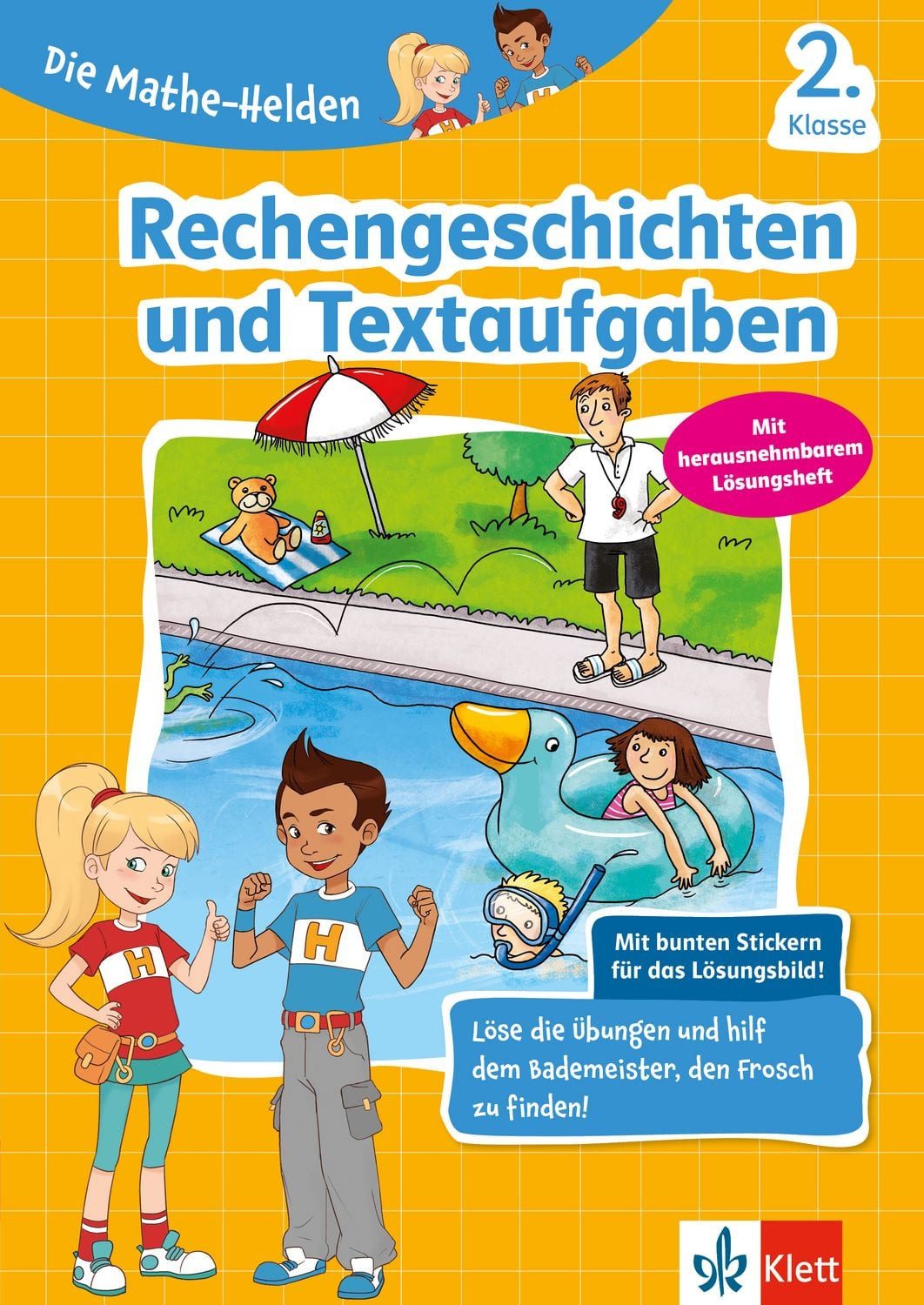 Die Mathe-Helden Rechengeschichten und Textaufgaben 2. Klasse / diverse