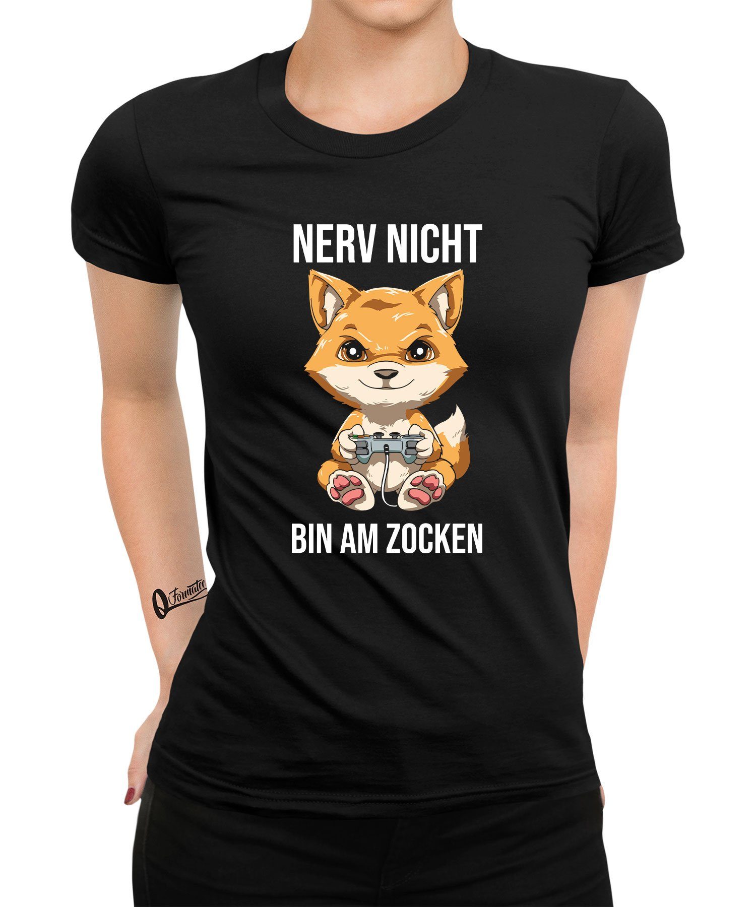 Quattro Fuchs Nerv Nerd Damen Gaming Kurzarmshirt - am nicht Formatee T-Shir Zocken (1-tlg) Gamer Zocken bin