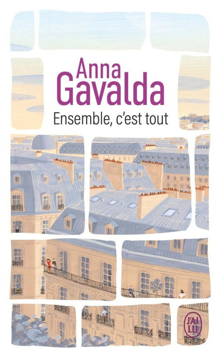 Ensemble, c'est tout / Anna Gavalda