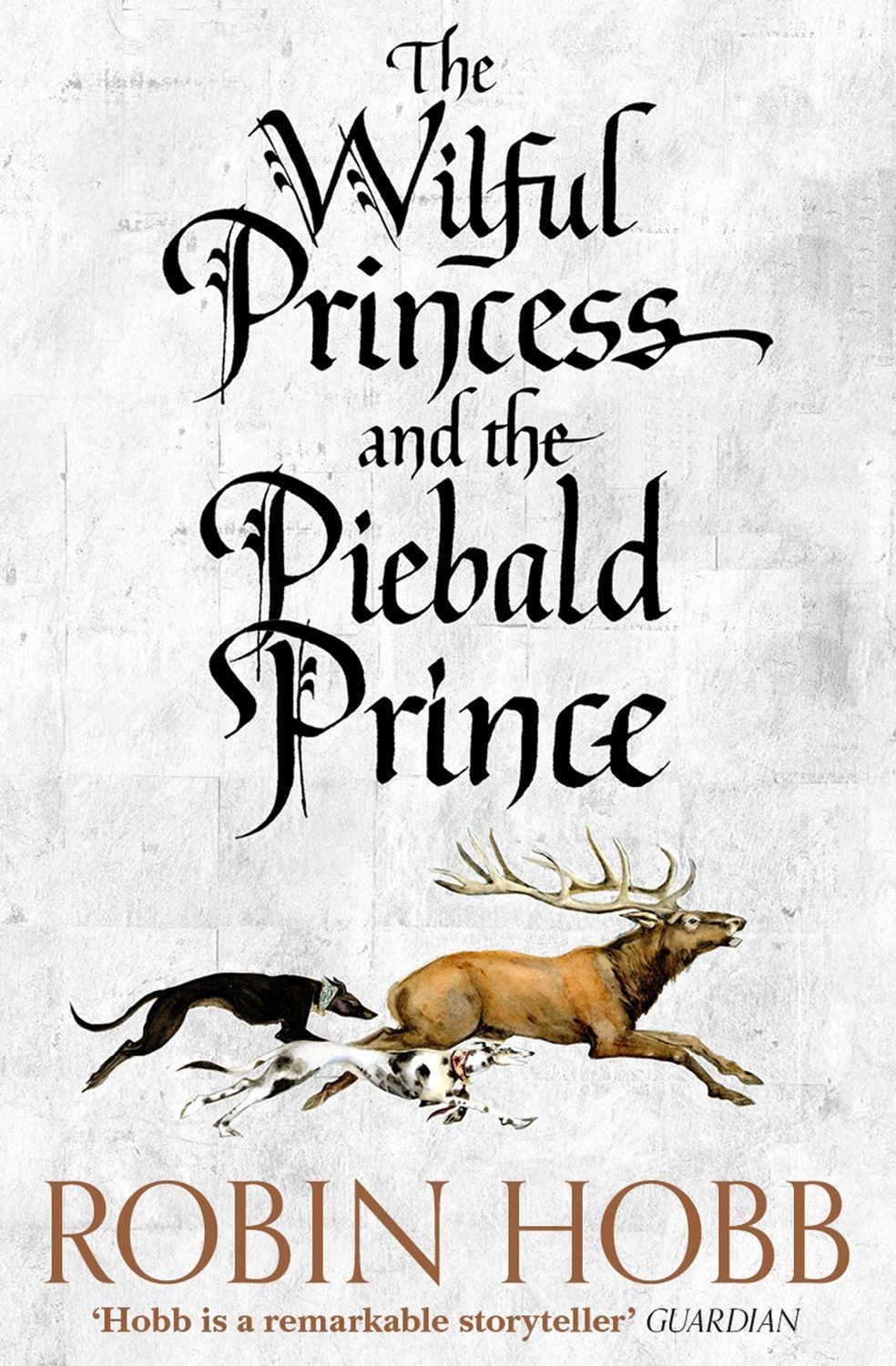 The Wilful Princess and the Piebald Prince / Robin Hobb