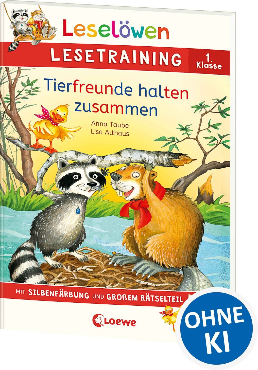 Leselöwen Lesetraining 1. Klasse - Tierfreunde halten zusammen / Anna Taube