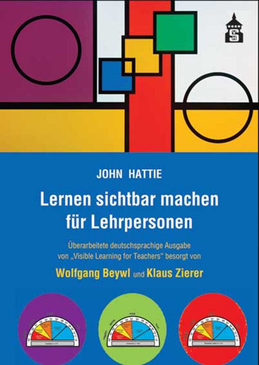 Lernen sichtbar machen für Lehrpersonen / Klaus Zierer, Wolfgang Beywl