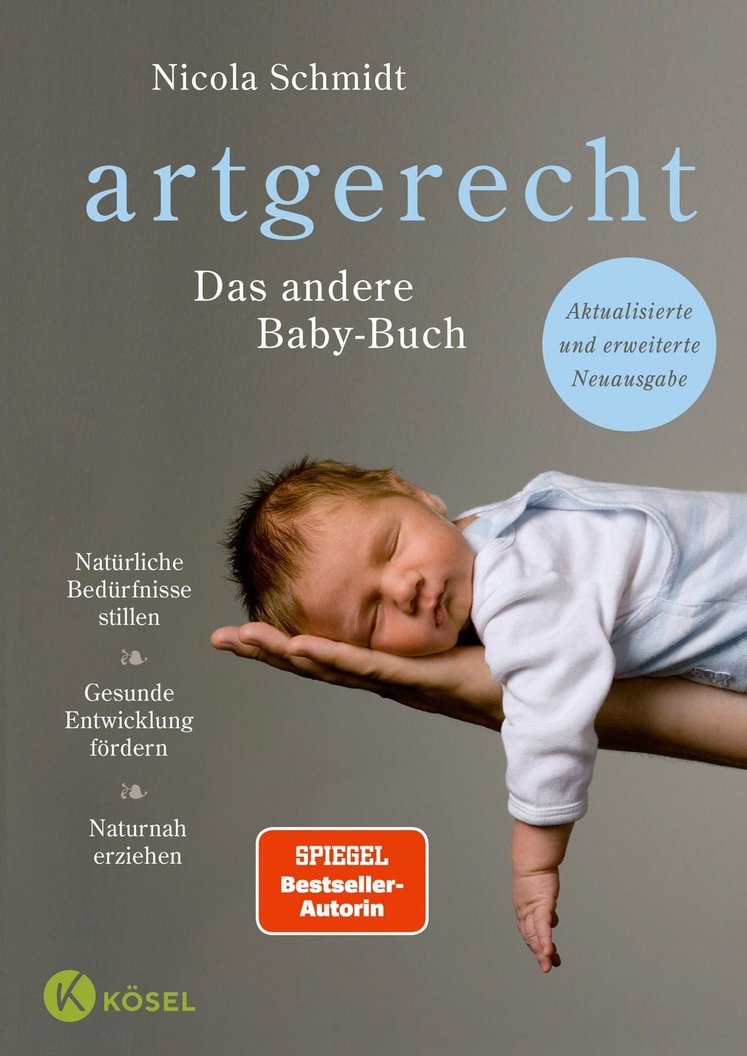 artgerecht - Das andere Babybuch / Nicola Schmidt