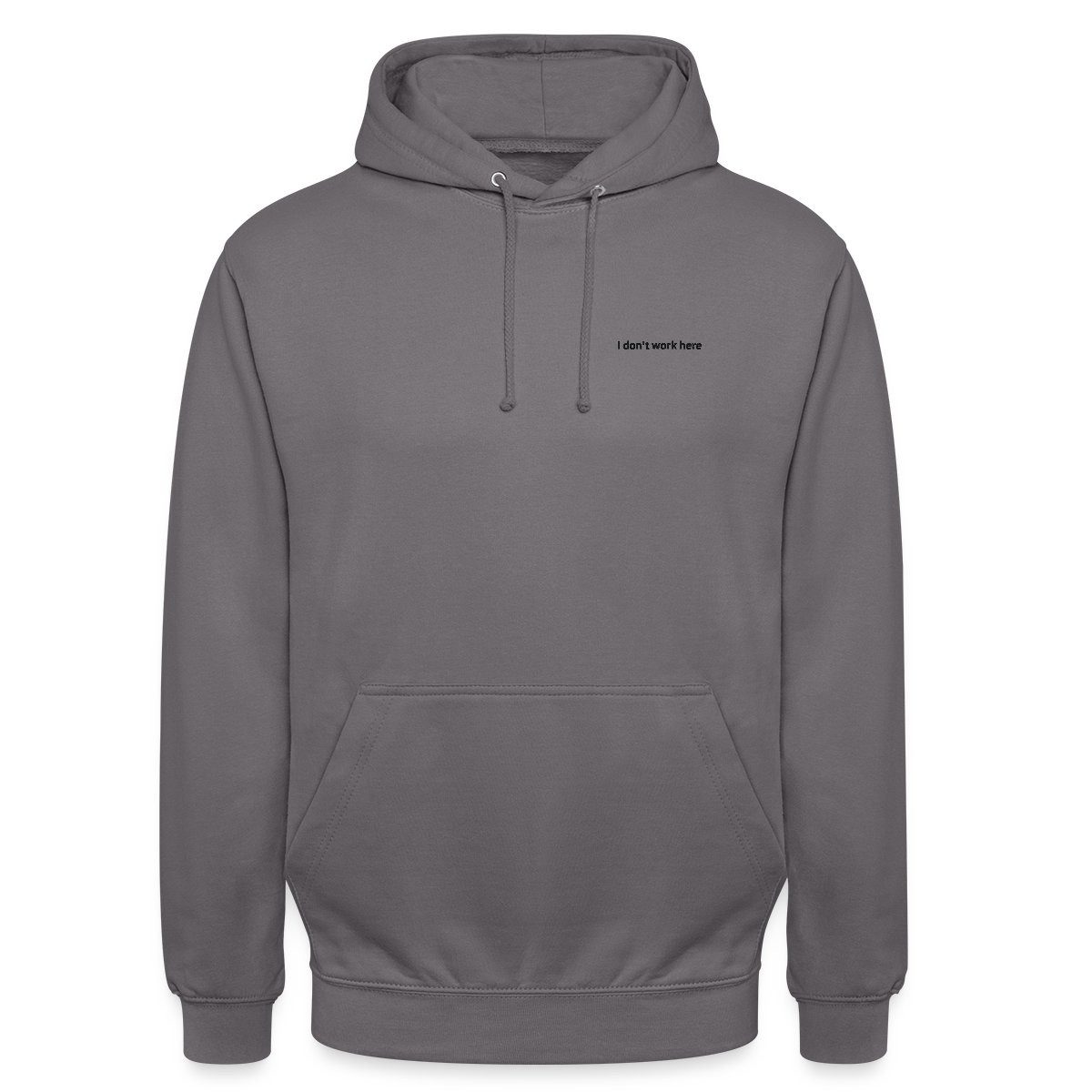 Hoodie I don't work here Statement Stick Y2K Unisex Hoodie