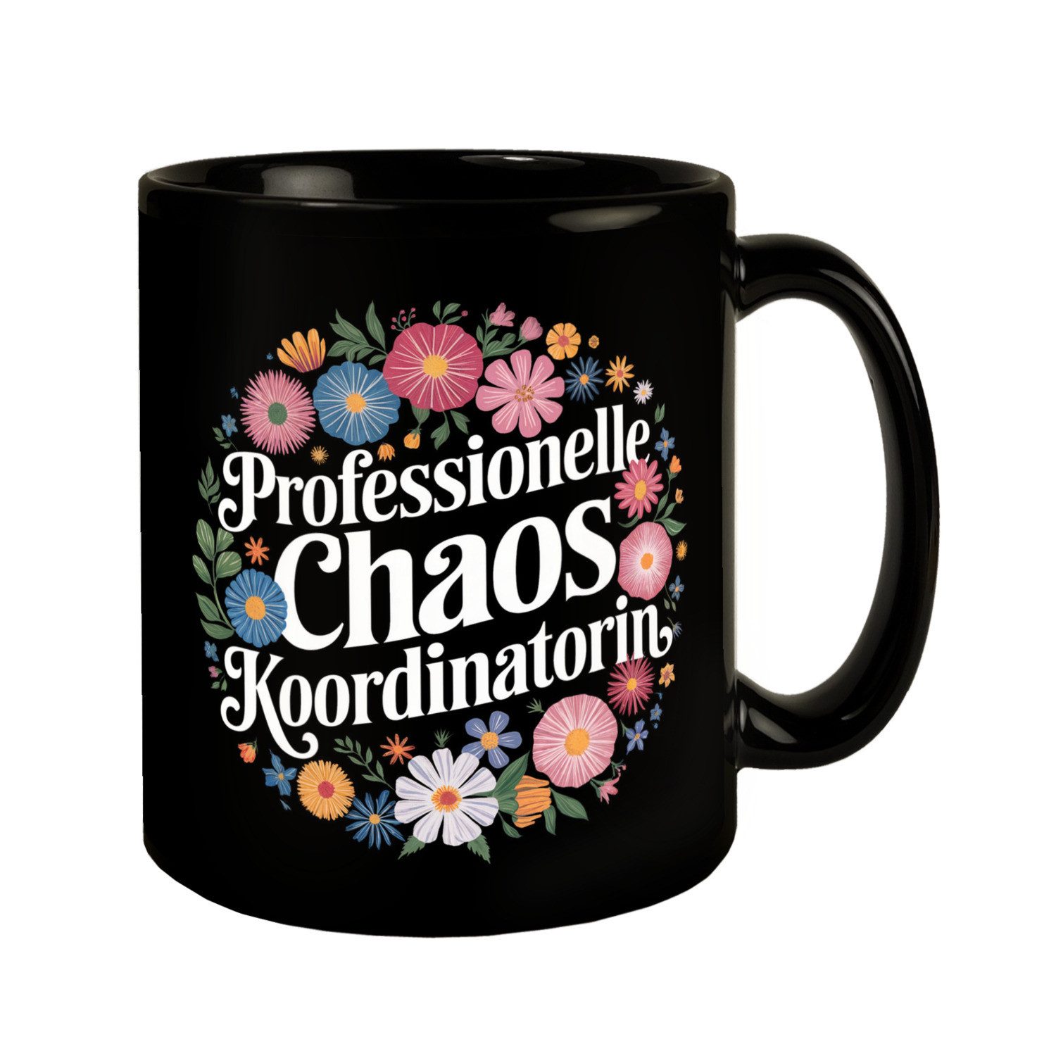 Tasse Professionelle Chaos Koordinatorin Blumensprache Tasse