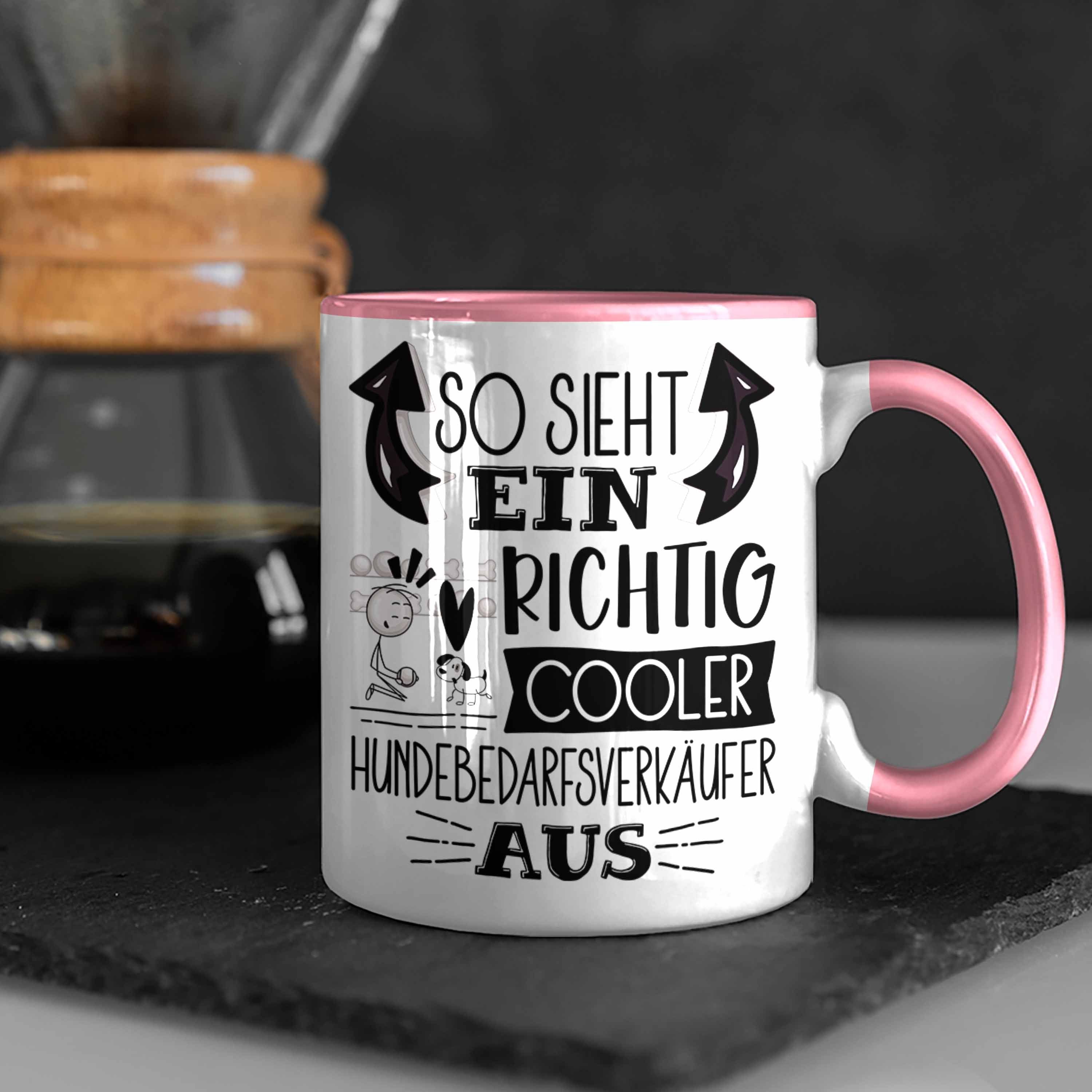 Hundebedarfsve So Sieht Cooler Hundebedarfsverkäufer Tasse Tasse Ein Rosa Richtig Trendation