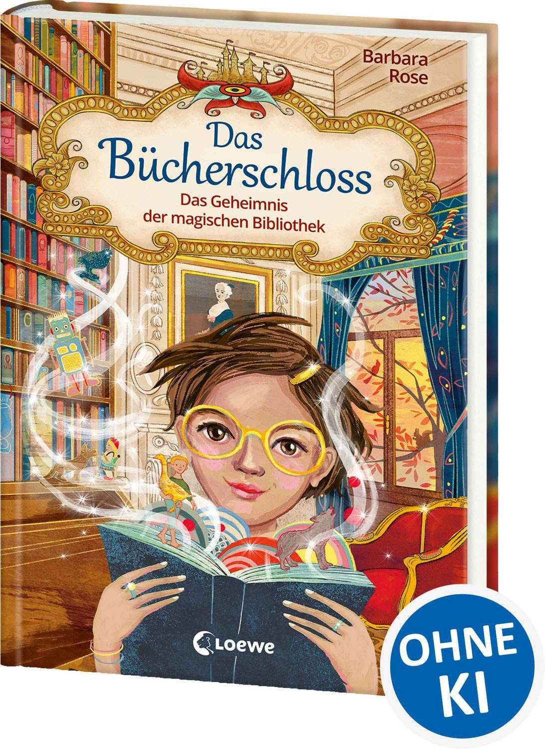 Das Bücherschloss (Band 1) - Das Geheimnis der magischen Bibliothek / Barbara Rose