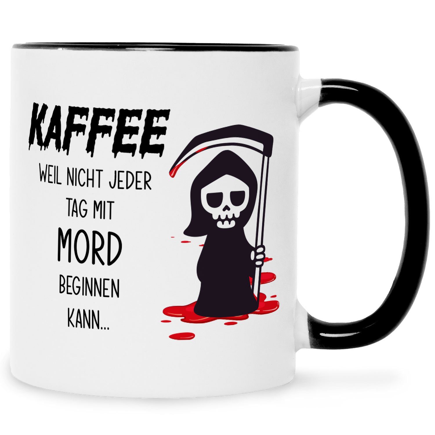GRAVURZEILE Tasse mit Spruch Kaffee weil nicht jeder Tag mit Mord beginnen kann, Keramik, Farbe: Schwarz & Weiß