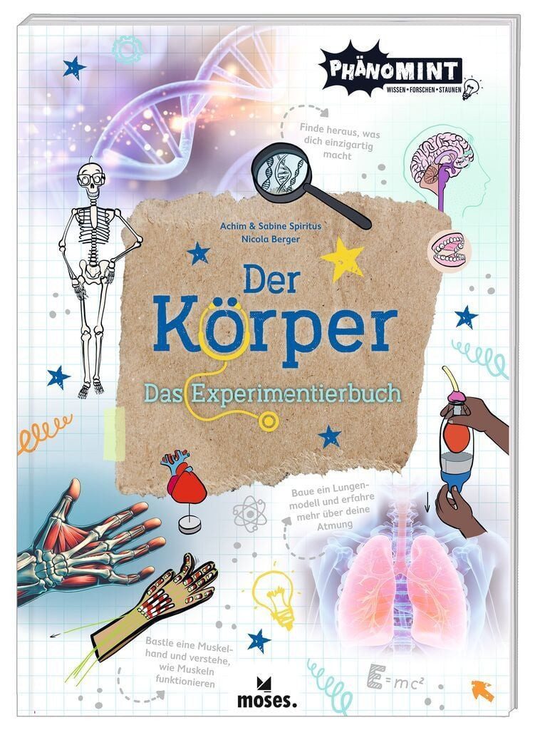 Kinderbuch PhänoMINT Der Körper Das Experimentierbuch Nicola Berger, Sabine Spiritus, Achim Spiritus