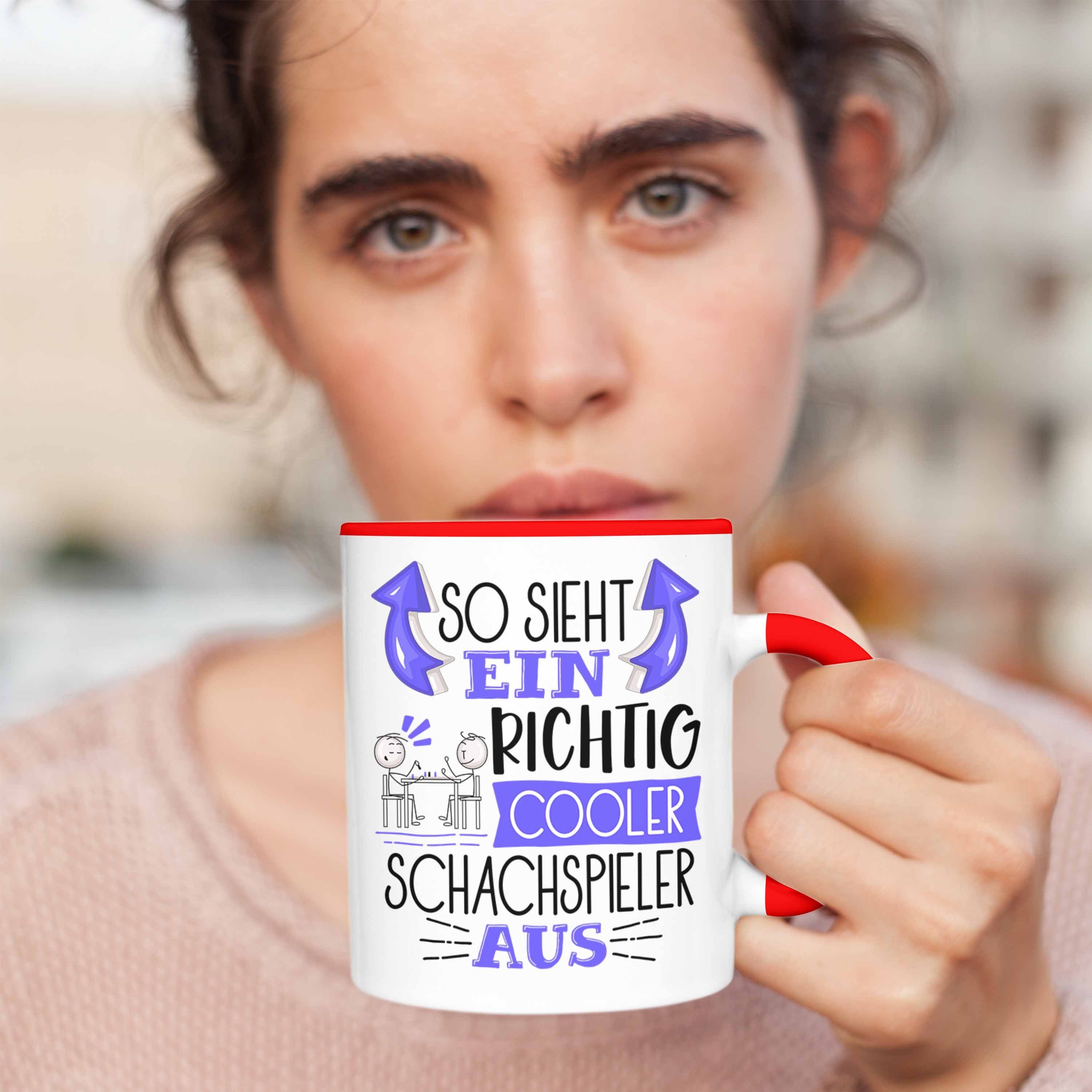 Richtig Gesc Cooler Tasse Rot Tasse Ein Schachspieler So Aus Trendation Sieht Schachspieler