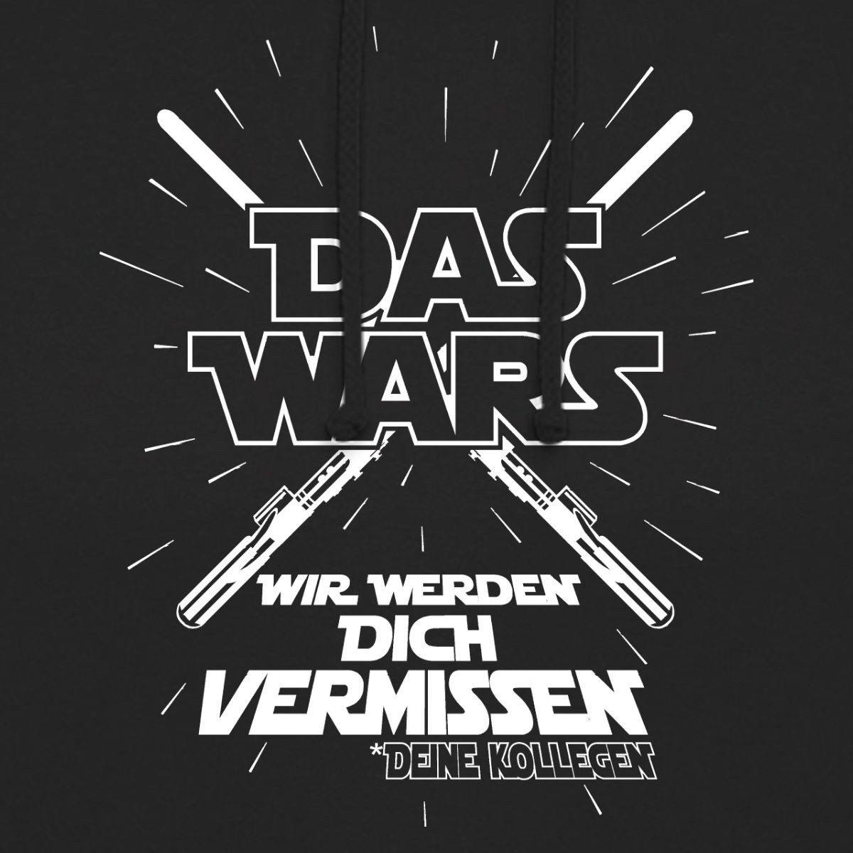 Spreadshirt Hoodie Das Wars, Abschied Wir Werden Dich Vermissen, Deine Kollegen Job Uni (1-tlg)