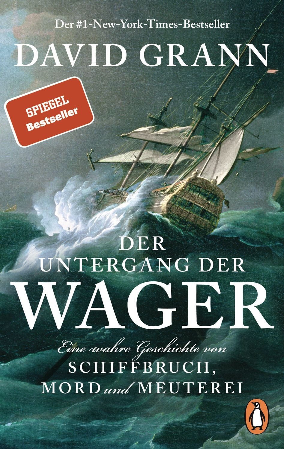 Der Untergang der ""Wager"" / David Grann