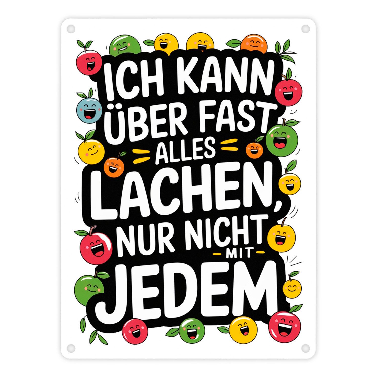 Metallschild Kann nicht mit jedem lachen Metallschild in 15x20 cm für das Büro