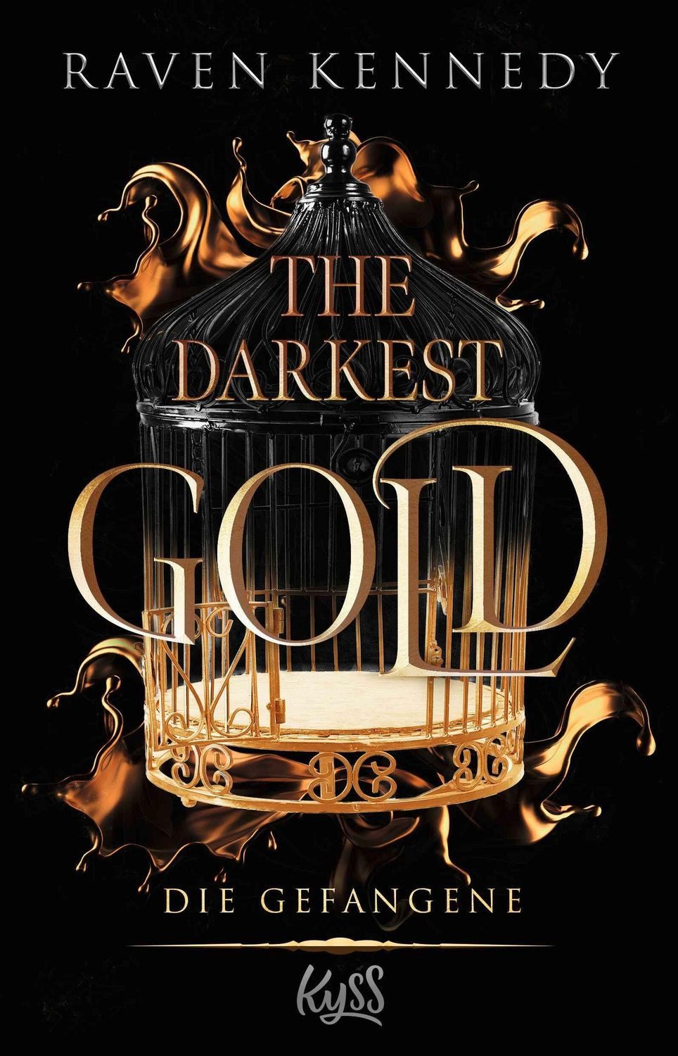 The Darkest Gold – Die Gefangene / Raven Kennedy