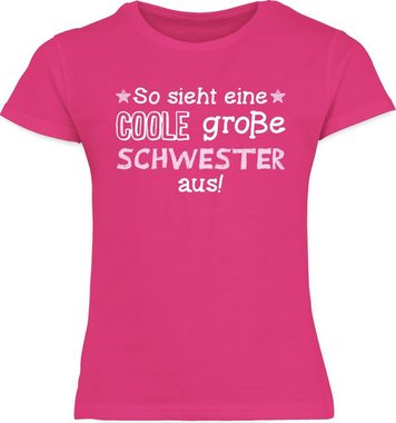Shirtracer T-Shirt So sieht eine coole große Schwester aus weiß/rosa Geschwister Schwester Geschenk