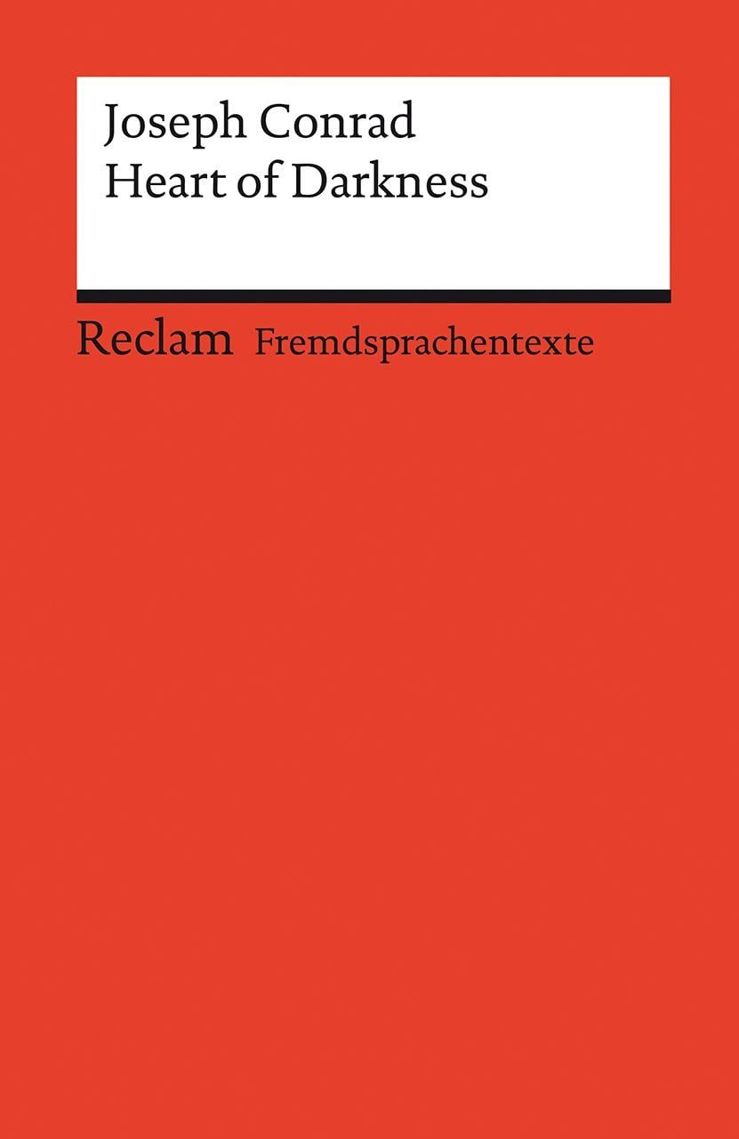 Heart of Darkness / Joseph Conrad, Englischer Text mit deutschen Worterklärungen. Niveau C1 (GER)