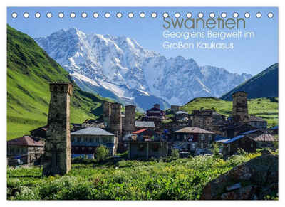 CALVENDO Wandkalender Swanetien - Georgiens Bergwelt im Großen Kaukasus (Tischkalender 2023 DIN A5 quer)